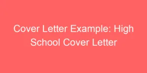 Read more about the article Cover Letter Example: High School Cover Letter Example