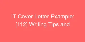 Read more about the article IT Cover Letter Example: [112] Writing Tips and Template Samples